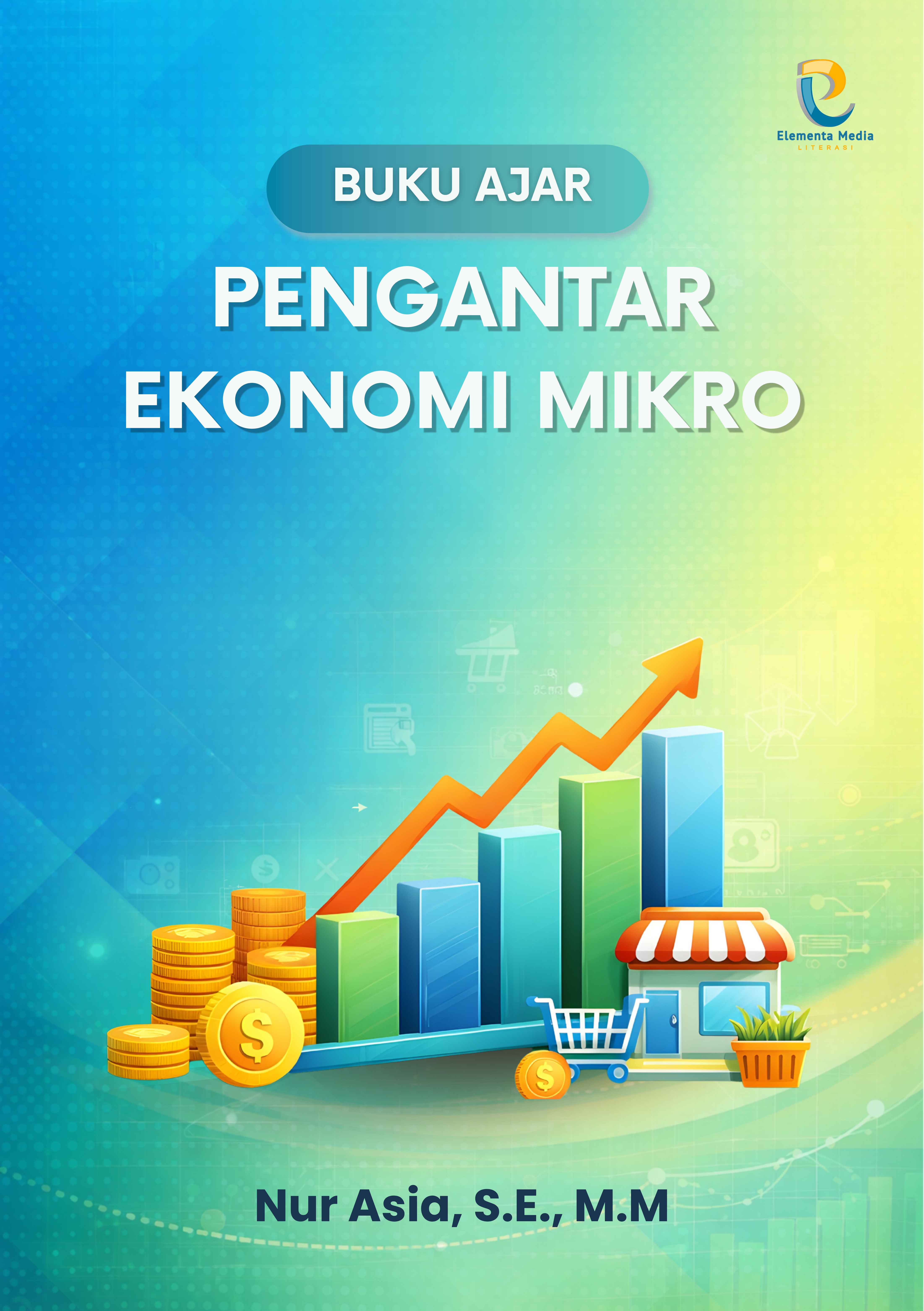Buku Ajar Pengantar Ekonomi Mikro